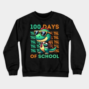 100th Day of School Teacher Dinosaur T-Rex 100 Days Kids Crewneck Sweatshirt